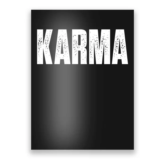 Karma Trending Graphic Tee Poster