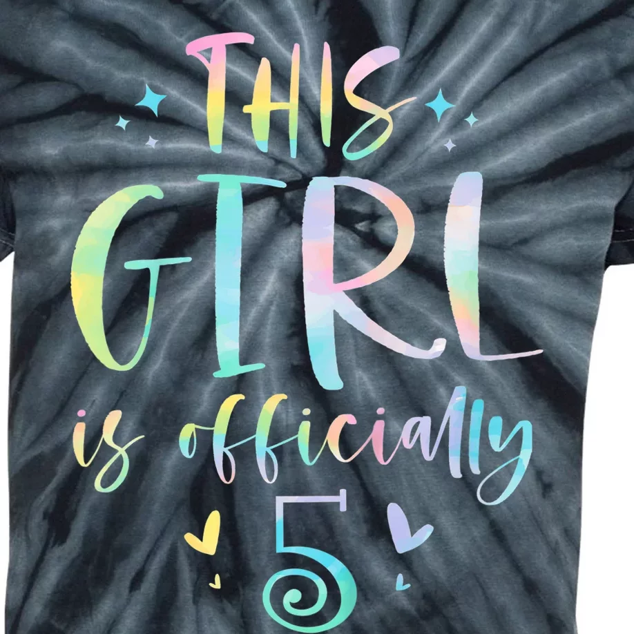 K.i.d.s This Girl Is Officially 5 Five Year Old 5th Birthday Girl Kids Tie-Dye T-Shirt