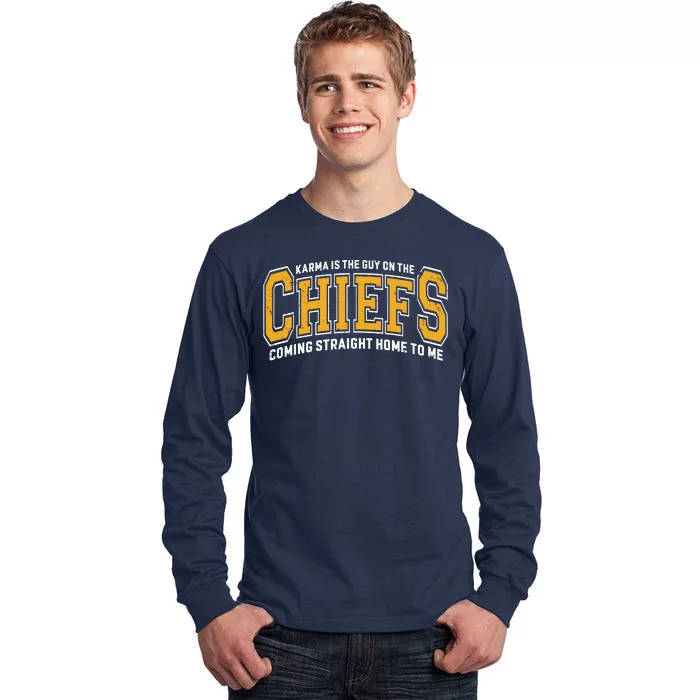 Karma The Guy On The Chief Era Tall Long Sleeve T-Shirt