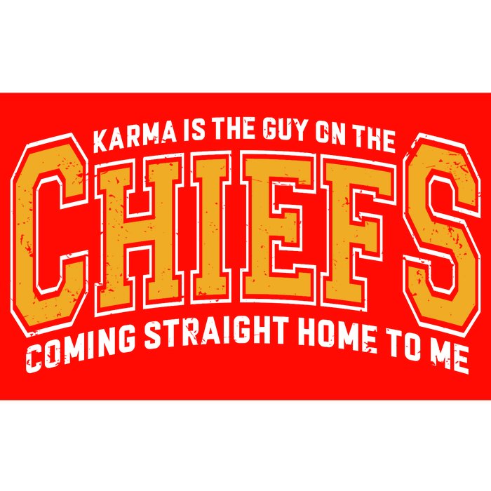 Karma The Guy On The Chief Era Bumper Sticker