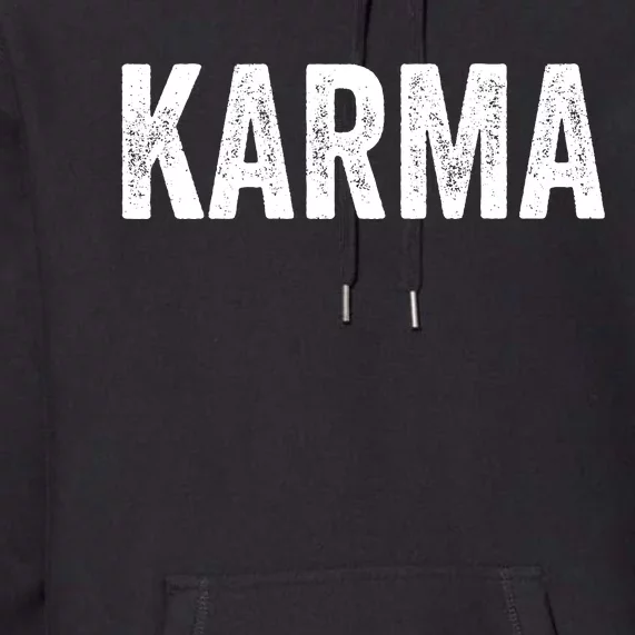 Karma Trending Graphic Tee Premium Hoodie