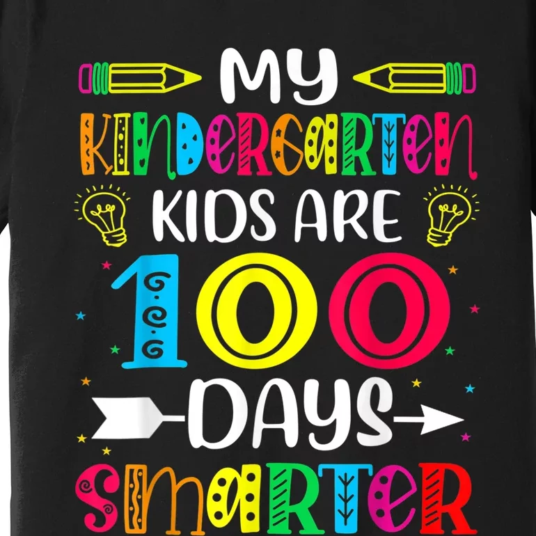 Kindergarten Teacher Gift 100 Days Smarter 100th Day Of School Premium T-Shirt