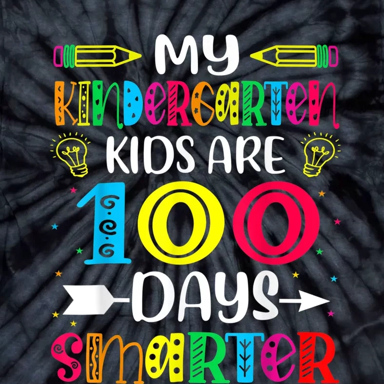 Kindergarten Teacher Gift 100 Days Smarter 100th Day Of School Tie-Dye T-Shirt