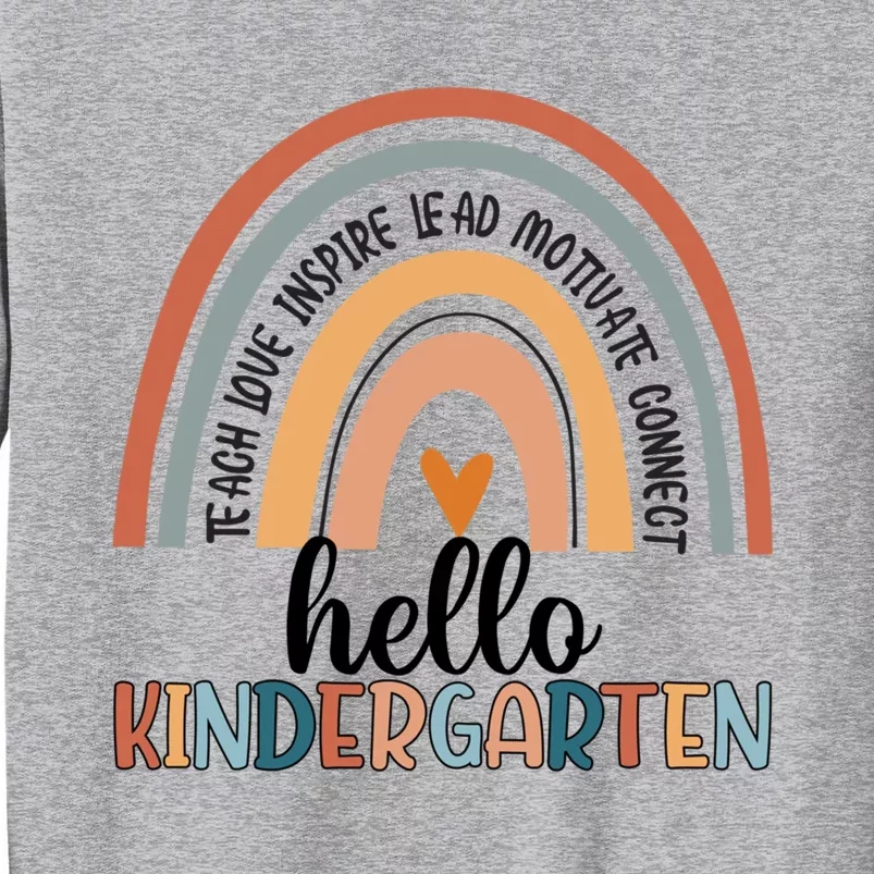 Kindergarten Team Hello Kindergarten Teacher Rainbow Gift Sweatshirt