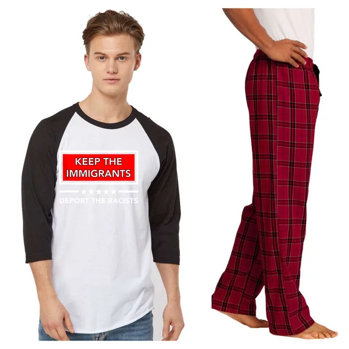 Keep The Immigrants Deport The Racists Raglan Sleeve Pajama Set