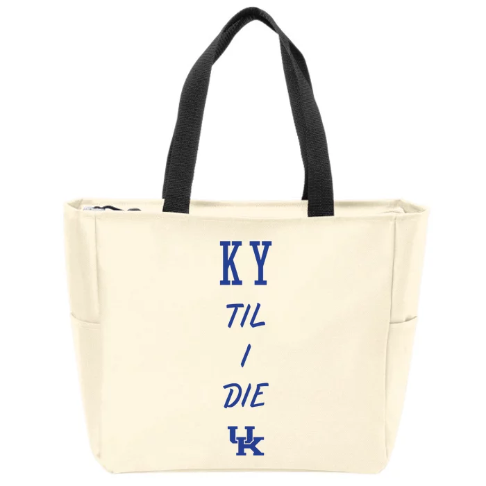 Ky Til I Die Zip Tote Bag