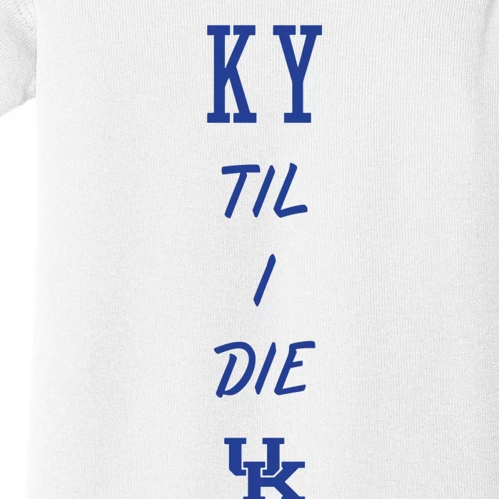 Ky Til I Die Baby Bodysuit