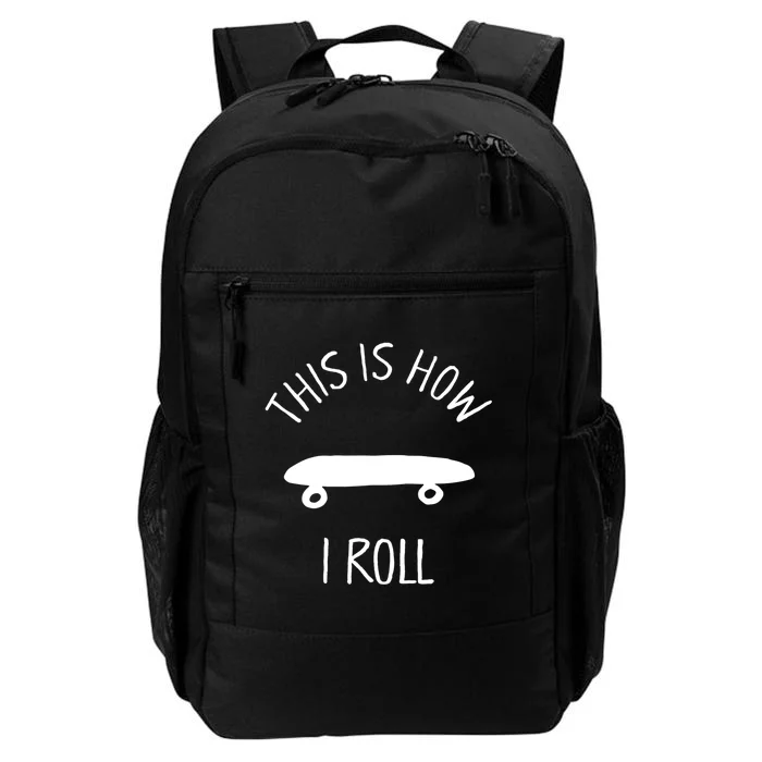 Kids THIS IS HOW I ROLL Skateboard Shirt. Kids Hipster Shirt Daily Commute Backpack