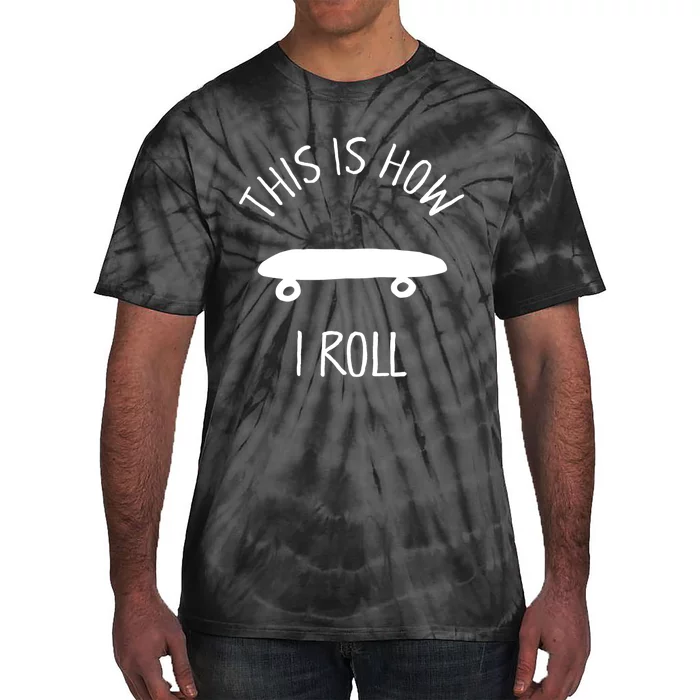 Kids THIS IS HOW I ROLL Skateboard Shirt. Kids Hipster Shirt Tie-Dye T-Shirt