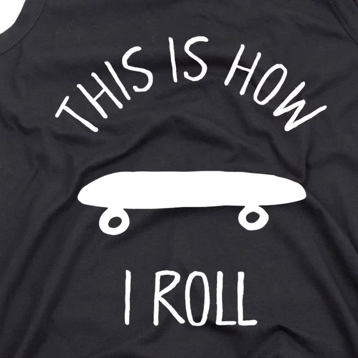 Kids THIS IS HOW I ROLL Skateboard Shirt. Kids Hipster Shirt Tank Top