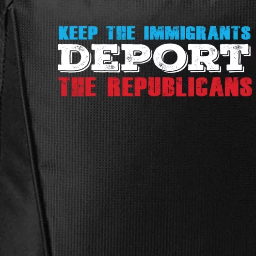 Keep The Immigrants Deport The Republicans City Backpack