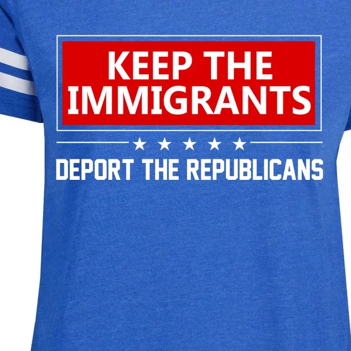 Keep The Immigrants Deport The Republicans Enza Ladies Jersey Football T-Shirt