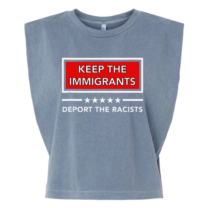 Keep The Immigrants Deport The Racists Garment-Dyed Women's Muscle Tee