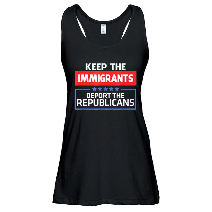 KEEP THE IMMIGRANTS DEPORT THE REPUBLICANS Ladies Essential Flowy Tank