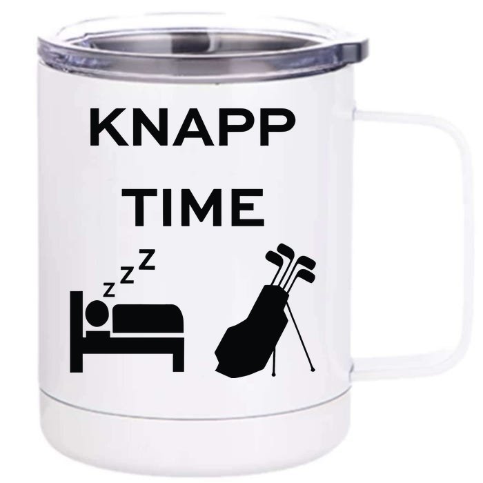 Knapp Time Front & Back 12oz Stainless Steel Tumbler Cup