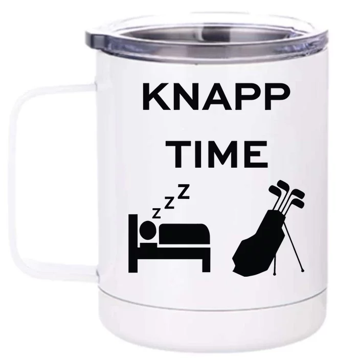 Knapp Time Front & Back 12oz Stainless Steel Tumbler Cup