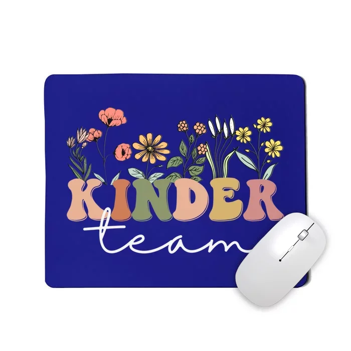 Kinder Team Kindergarten Teacher Tee 1St Day Of School Gift Mousepad