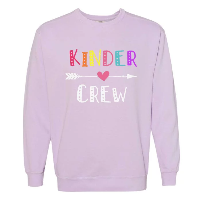 Kindergarten Teacher Kinder Crew First Day Of School Garment-Dyed Sweatshirt