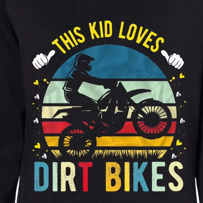 Kids This Loves Dirt Bikes Motocross Dirt Bike Womens California Wash Sweatshirt