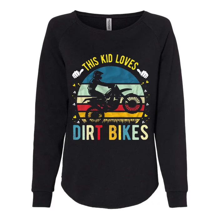 Kids This Loves Dirt Bikes Motocross Dirt Bike Womens California Wash Sweatshirt