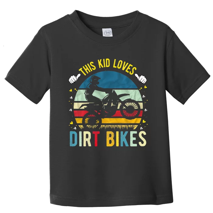 Kids This Loves Dirt Bikes Motocross Dirt Bike Toddler T-Shirt