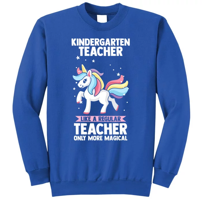 Kindergarten Teacher Like Teacher Kindergarten Teacher Cool Gift Tall Sweatshirt