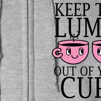 Keep The Lumps Out Of Your Cups Breast Cancer Full Zip Hoodie