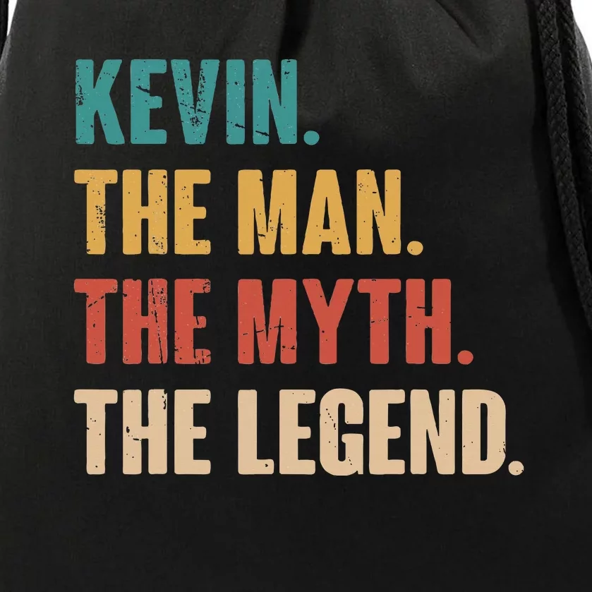 Kevin The Man The Myth The Legend Drawstring Bag