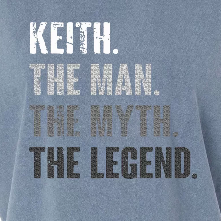 Keith The Man The Myth The Legend Funny Gift For Keith Garment-Dyed Women's Muscle Tee