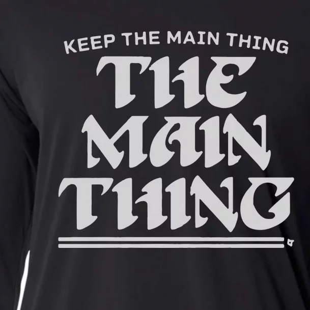 Keep The Main Thing The Main Thing Cooling Performance Long Sleeve Crew