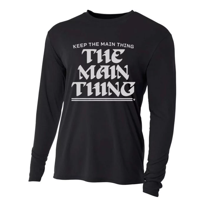 Keep The Main Thing The Main Thing Cooling Performance Long Sleeve Crew