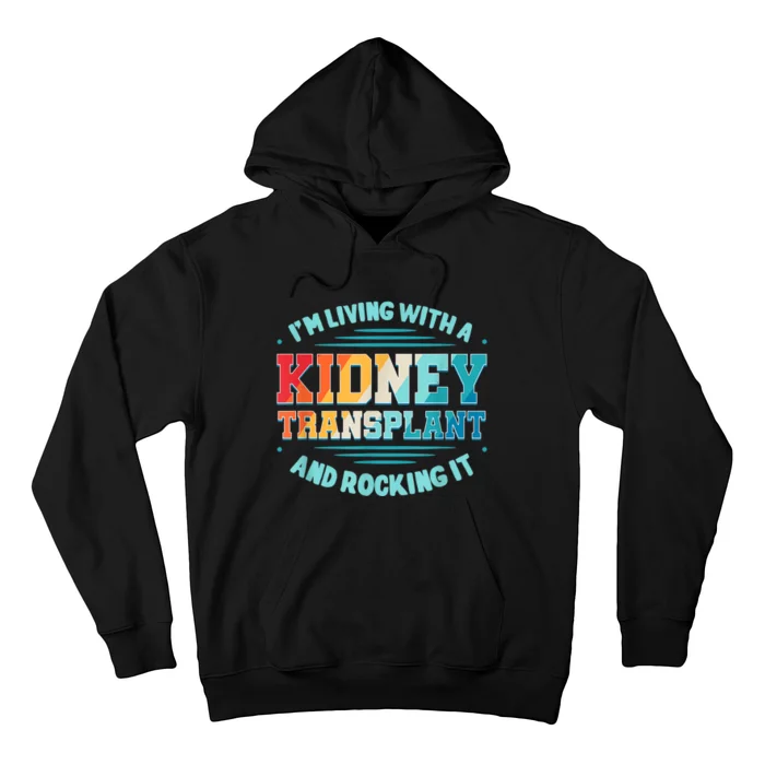 Kidney Transplant Organ Donor Transplantation Recipient Hoodie