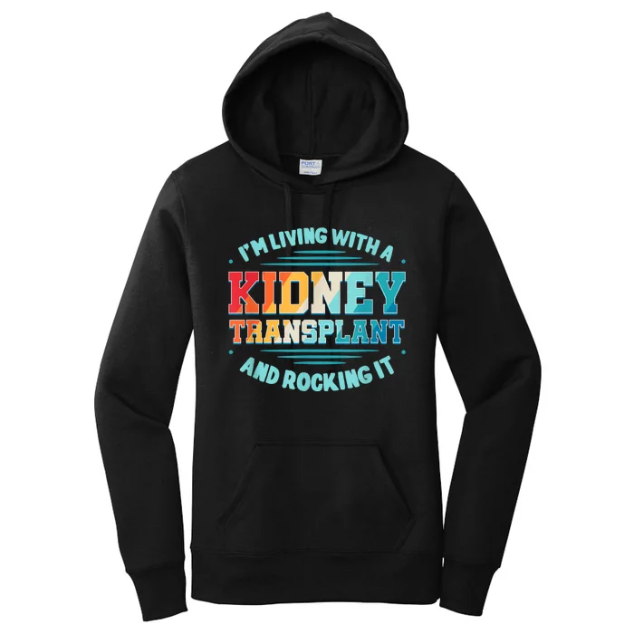 Kidney Transplant Organ Donor Transplantation Recipient Women's Pullover Hoodie