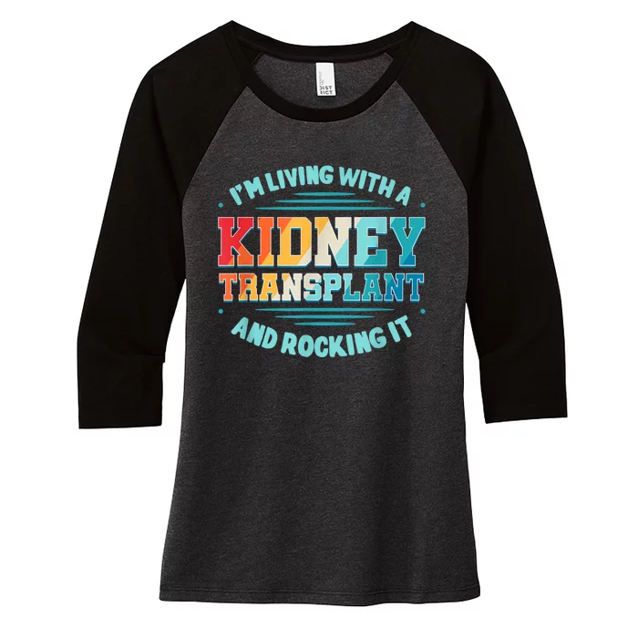 Kidney Transplant Organ Donor Transplantation Recipient Women's Tri-Blend 3/4-Sleeve Raglan Shirt