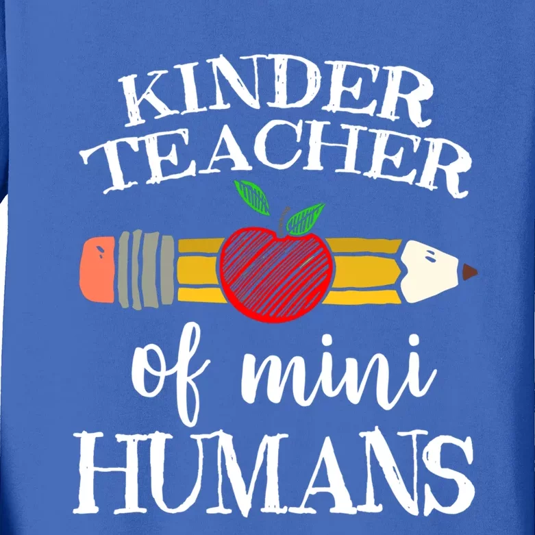 Kinder Teacher Of Mini Hu Kindergarten Team Funny Gift Meaningful Gift Kids Long Sleeve Shirt