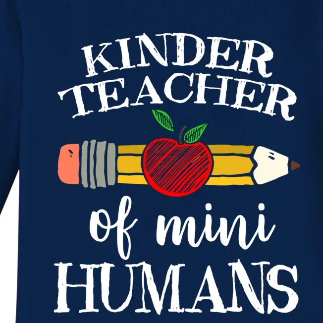 Kinder Teacher Of Mini Hu Kindergarten Team Funny Gift Meaningful Gift Baby Long Sleeve Bodysuit