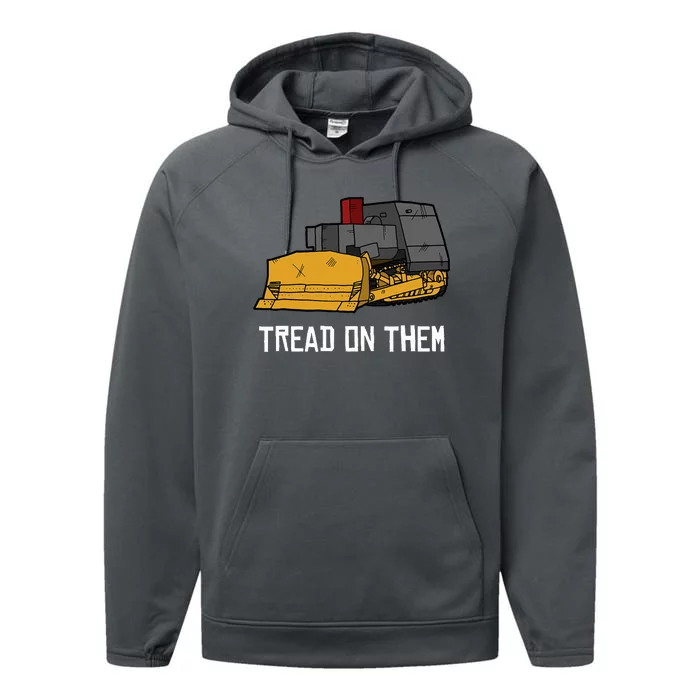 Killdozer Tread On Them Modified Bulldozer Tank Performance Fleece Hoodie