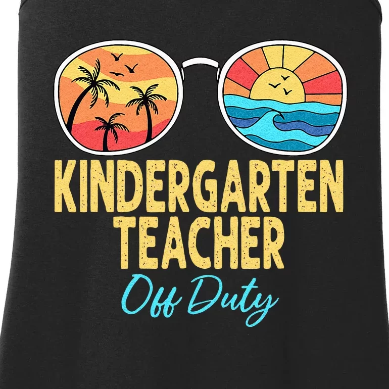 Kindergarten Teacher Off Duty Happy Last Day Of School Ladies Essential Tank