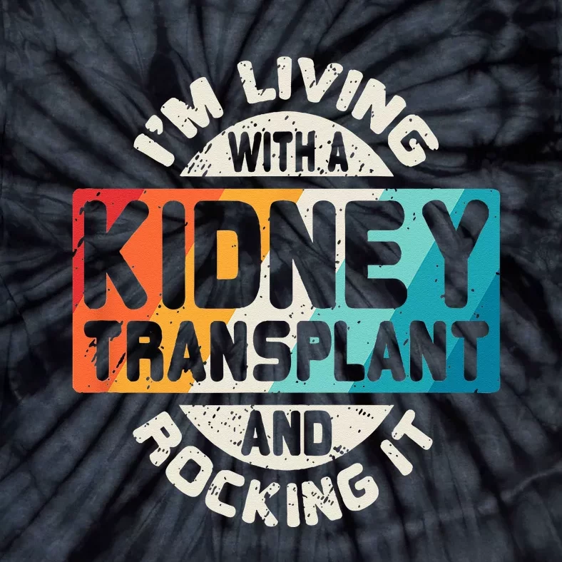 Kidney Transplant Organ Recipient Survivor Gift Tie-Dye T-Shirt