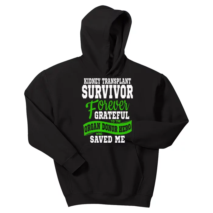 Kidney Transplant Organ Recipient Survivor Gift Kids Hoodie