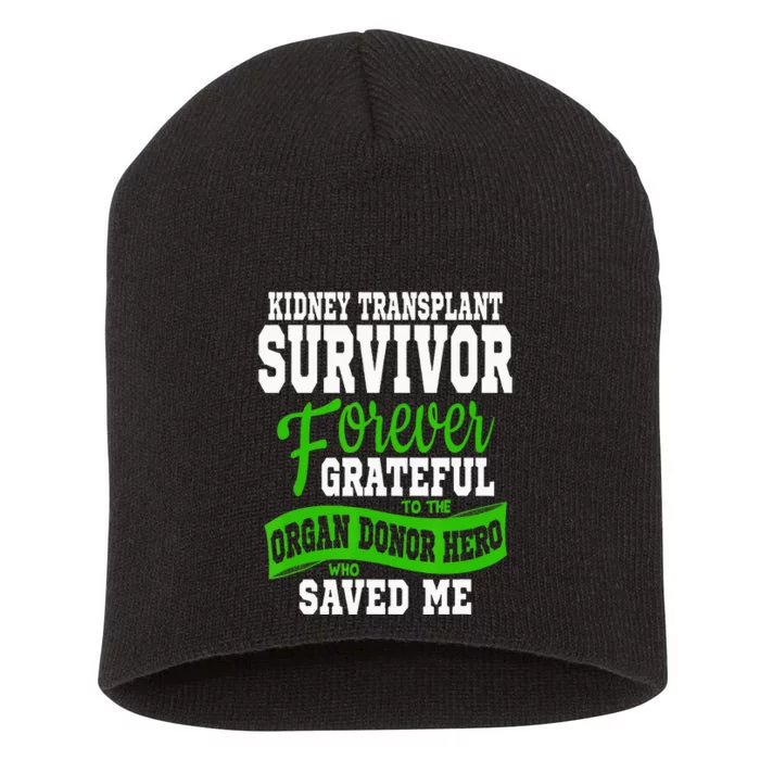 Kidney Transplant Organ Recipient Survivor Gift Short Acrylic Beanie