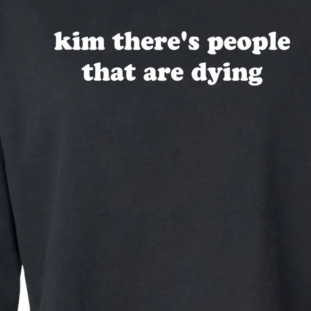 Kim There's People That Are Dying Cropped Pullover Crew