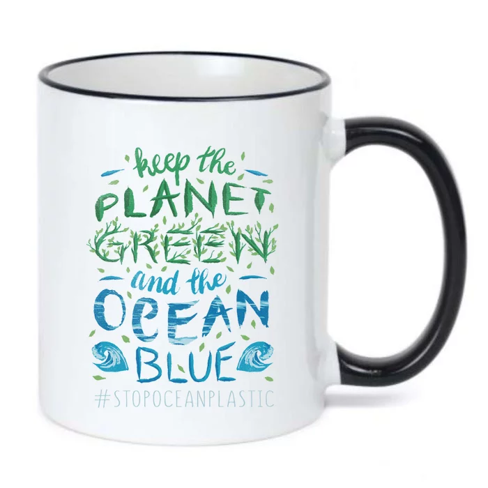 Keep The Planet Water Save Stop Plastic Oceans Day Gift Black Color Changing Mug