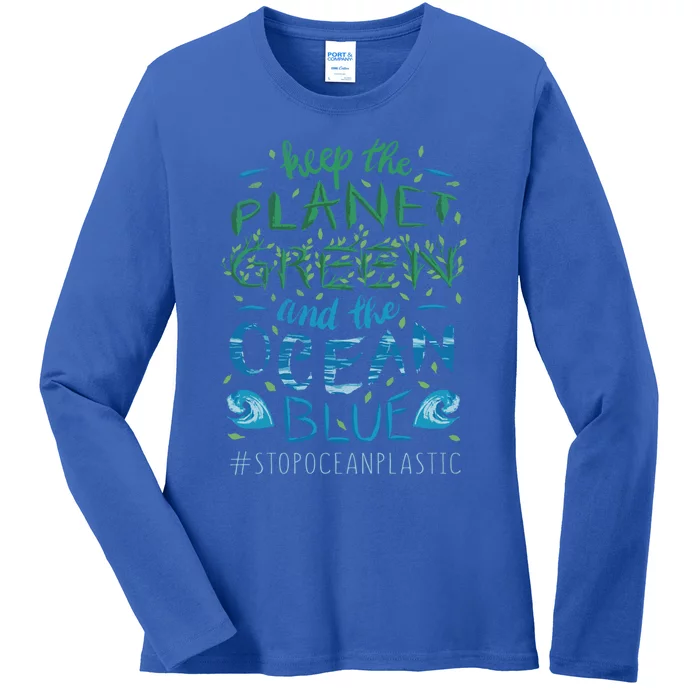 Keep The Planet Water Save Stop Plastic Oceans Day Gift Ladies Long Sleeve Shirt