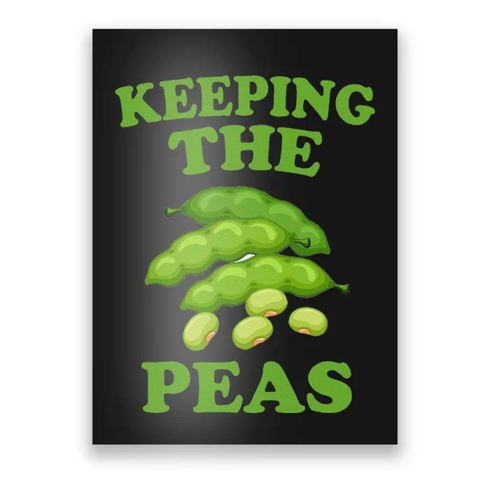 Keeping The Peas Green Bean Thanksgiving Family Matching Poster