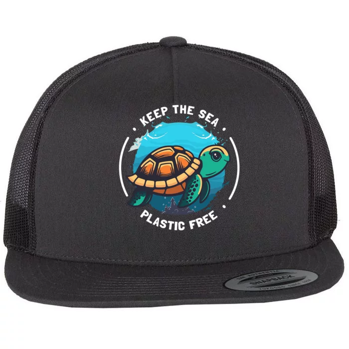 Keep The Sea Plastic Free Earth Day Save Sea Turtle Flat Bill Trucker Hat