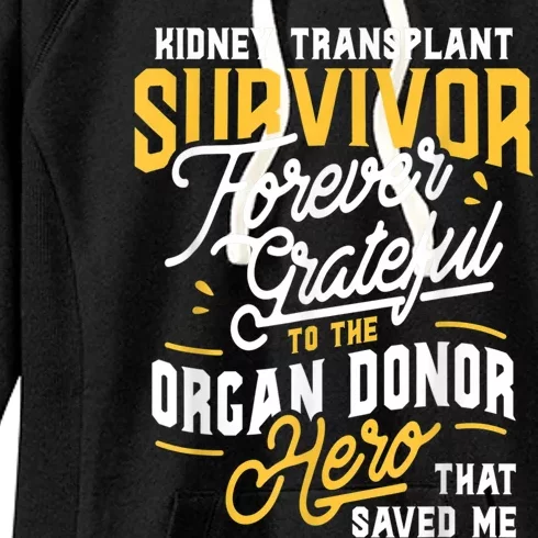 Kidney Transplant Survivor Organ Transplant Kidney Recipient Women's Fleece Hoodie