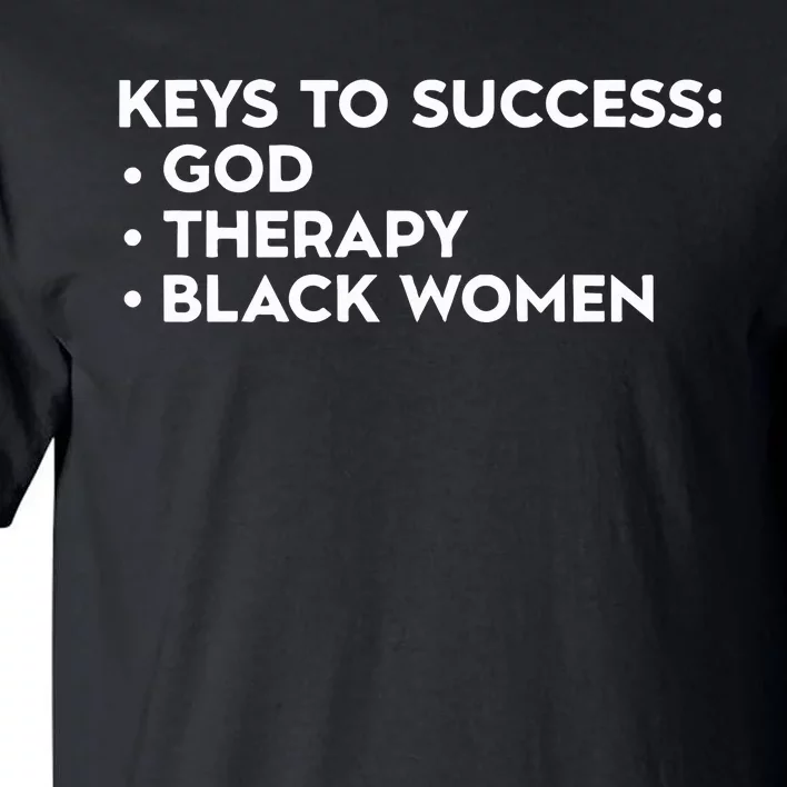 Keys To Success God Therapy Black Women Tall T-Shirt