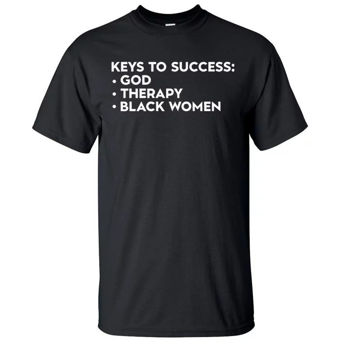 Keys To Success God Therapy Black Women Tall T-Shirt