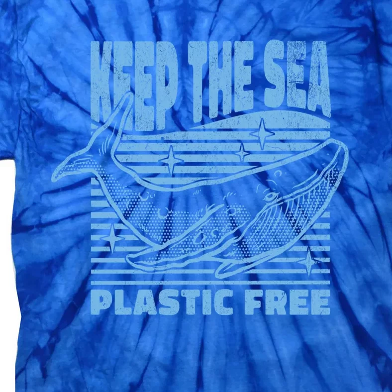 Keep The Sea Plastic Free Blue Whale In Ocean Scientist Cute Gift Tie-Dye T-Shirt